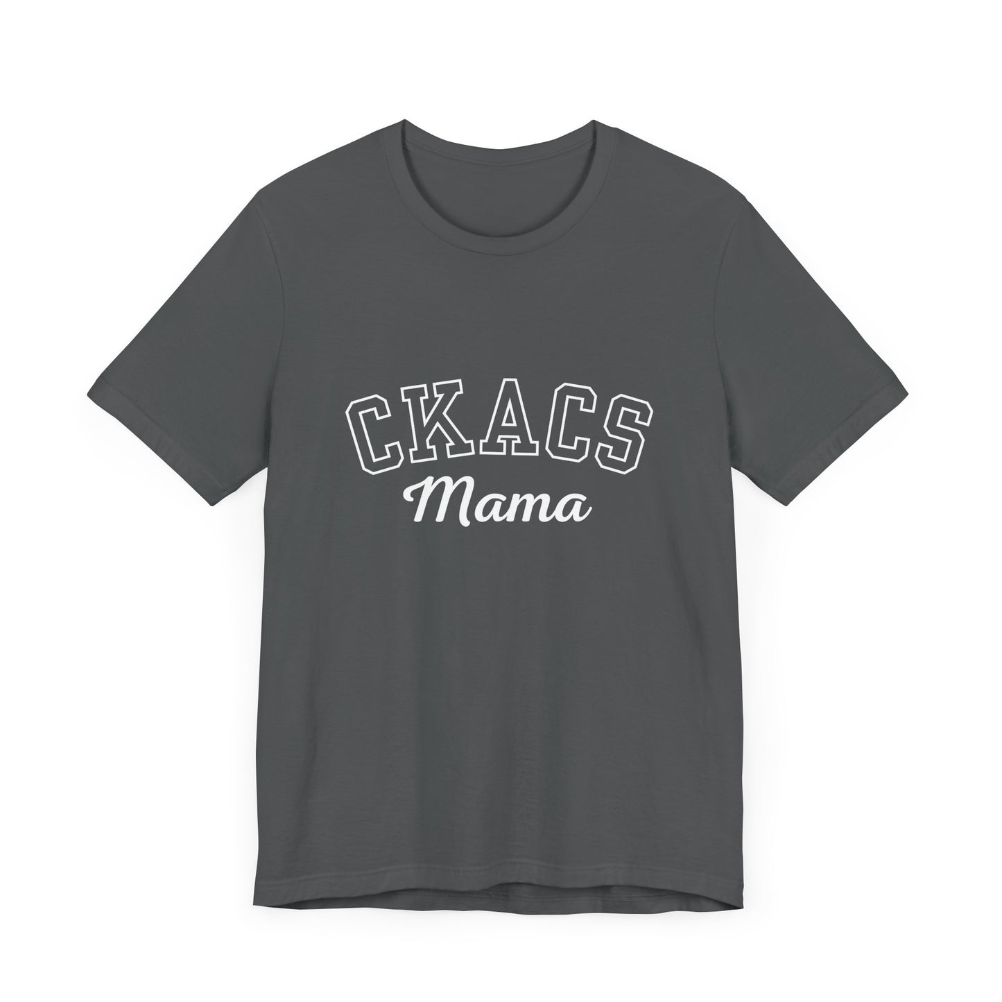 Adult CKACS Mama T-Shirt