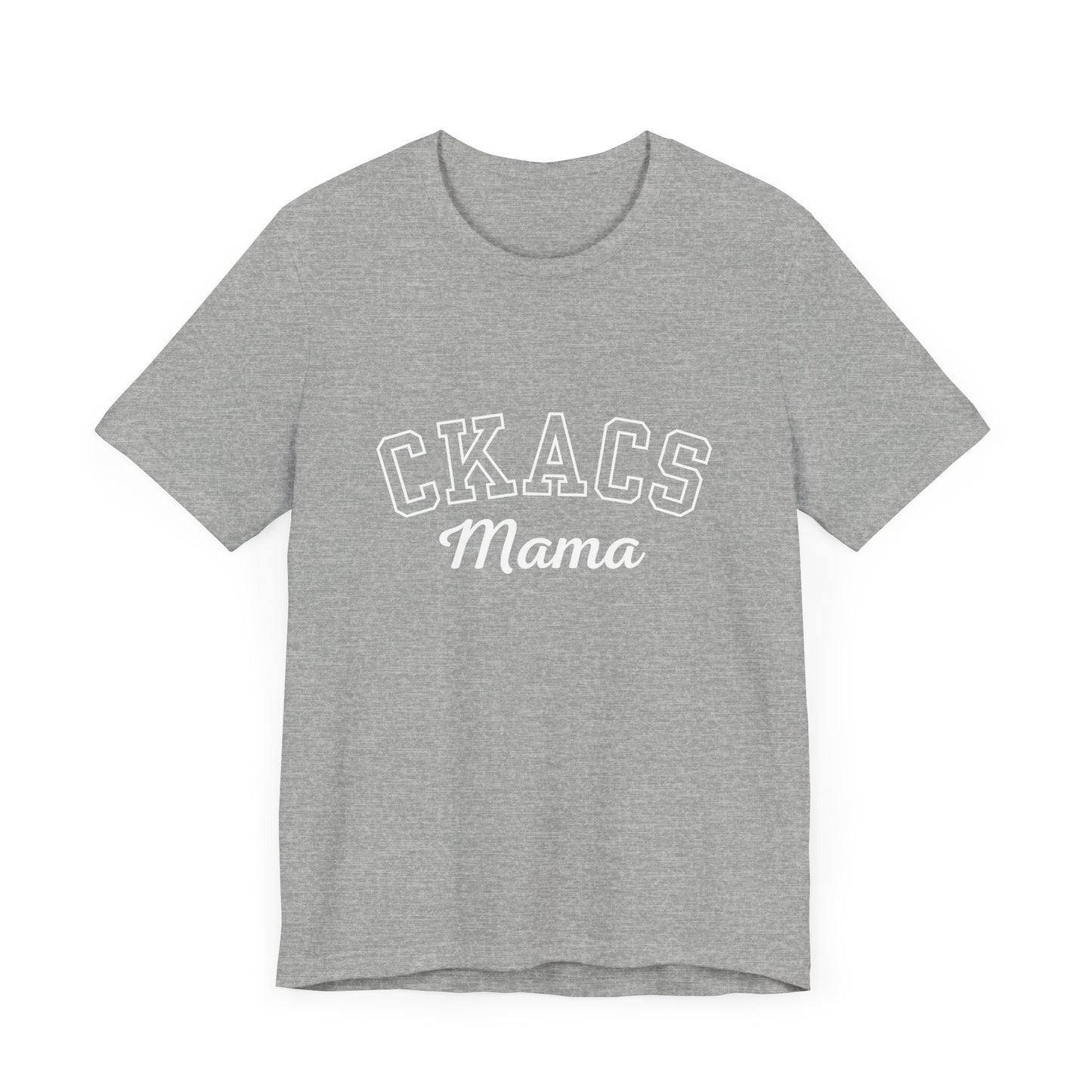 Adult CKACS Mama T-Shirt