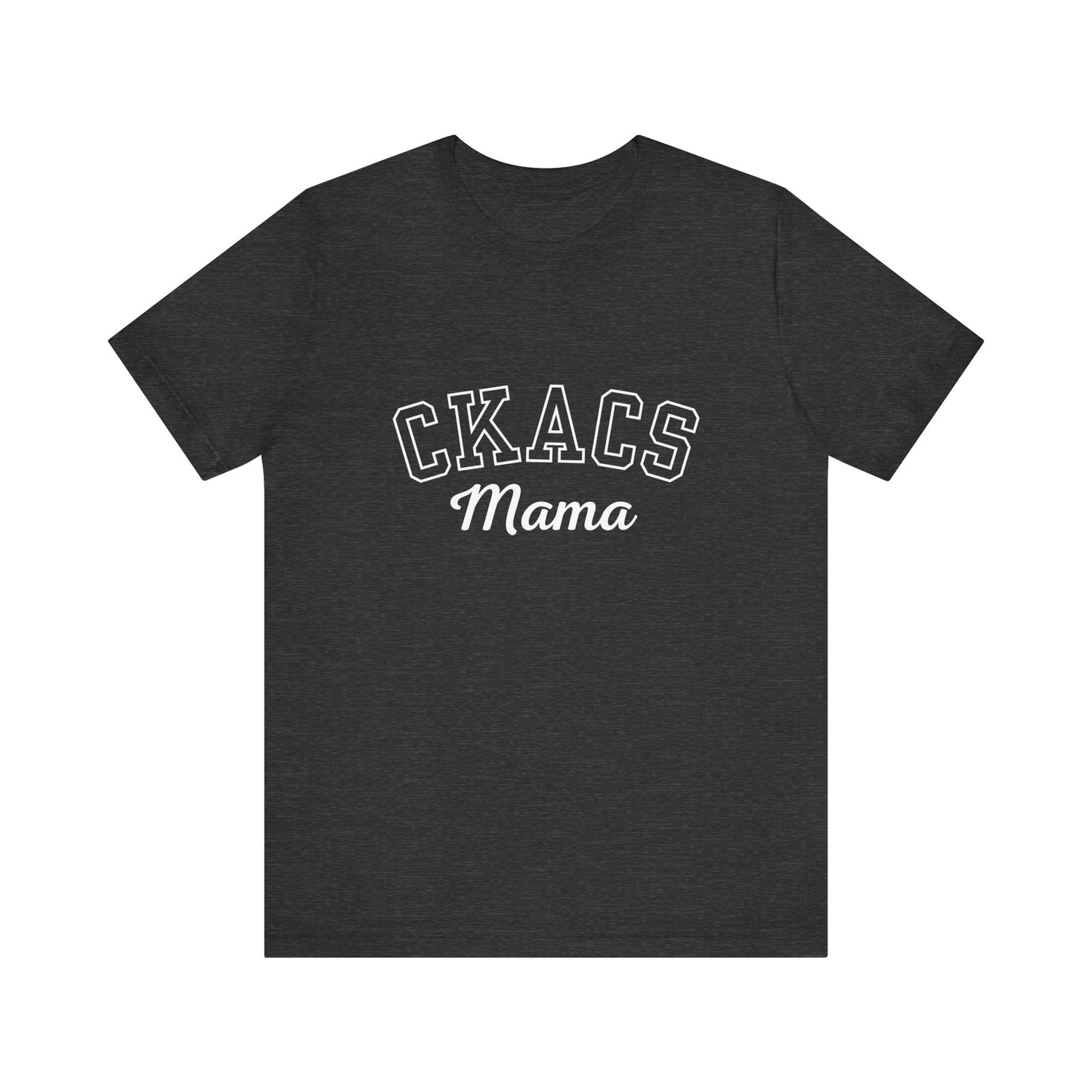 Adult CKACS T-Shirt - English Mama (7 Colors Available)