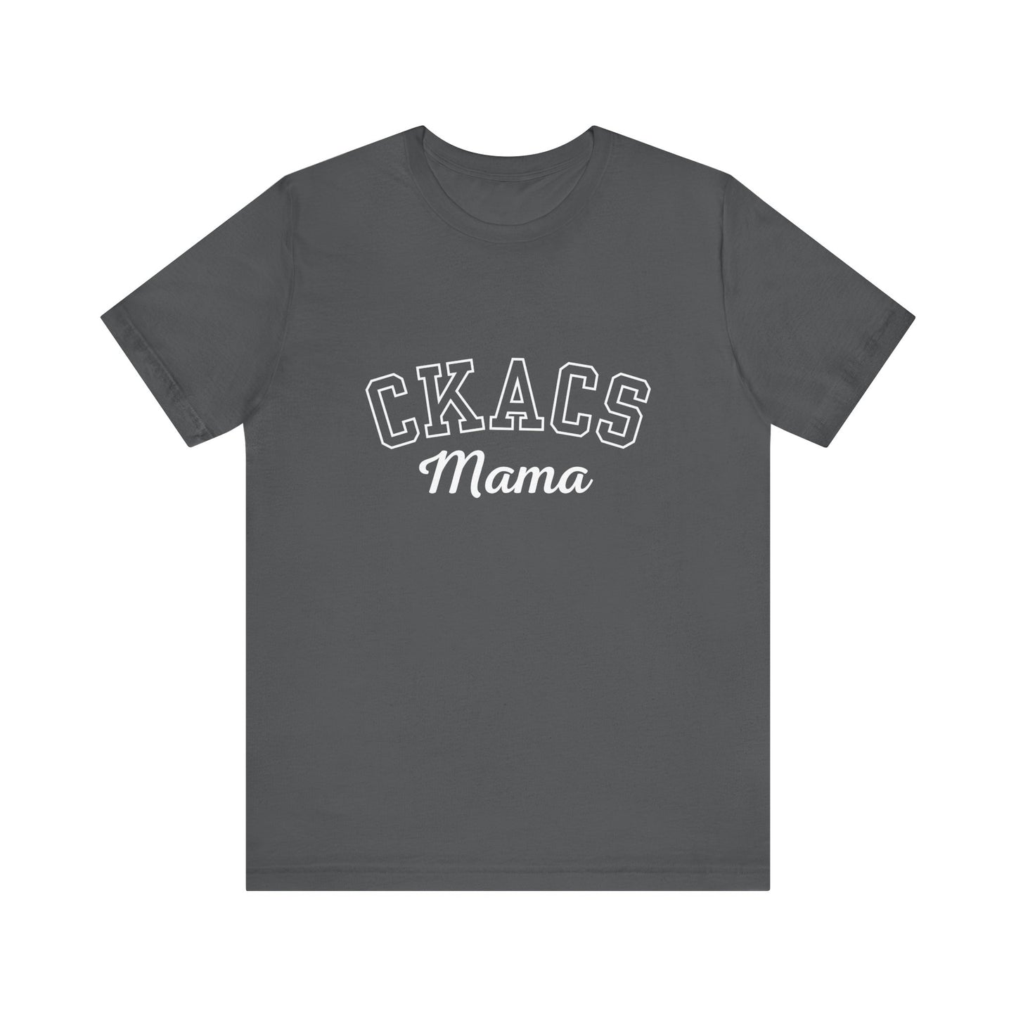 Adult CKACS T-Shirt - English Mama (7 Colors Available)