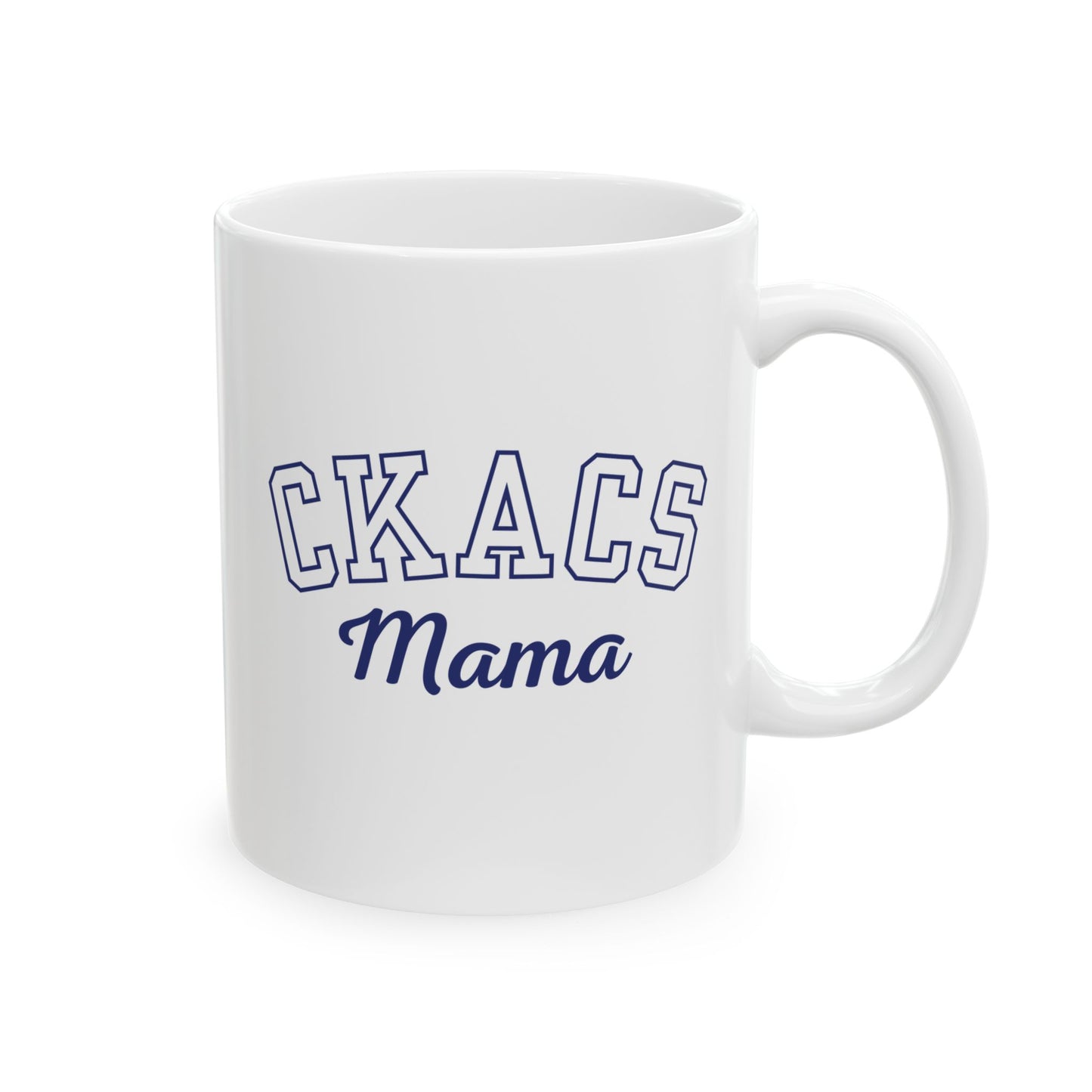 CKACS Mama White Ceramic 11oz Mug